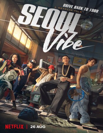 Seoul Vibe 2022 Dual Audio [Hindi-English] 720p WEB-DL 1.2GB Download