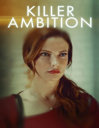 Killer Ambition 2022 English 720p WEB-DL 800MB ESubs