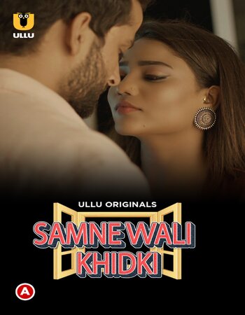 Samne Wali Khidki 2022 (Part-01) Ullu Hindi 720p WEB-DL x264 550MB Download