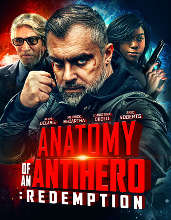 Anatomy of an Antihero: Redemption 2020 Dual Audio Hindi ORG 720p 480p WEB-DL x264 ESubs Full Movie Download
