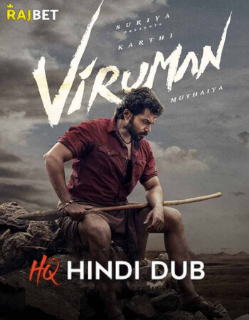 Viruman 2022 Dual Audio Hindi (HQ-Dub) 1080p 720p 480p WEB-DL x264 ESubs Full Movie Download