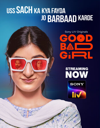 Good Bad Girl 2022 S01 Complete Hindi ORG 720p 480p WEB-DL x264 ESubs Download