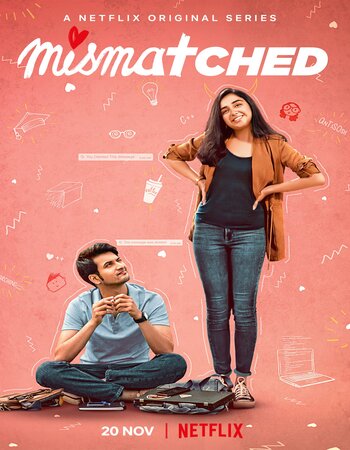 Mismatched 2022 S02 Complete Hindi ORG 720p 480p WEB-DL x264 ESubs Download