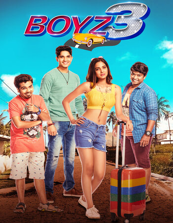 Boyz 3 2022 Marathi ORG 1080p 720p 480p WEB-DL x264 ESubs Full Movie Download