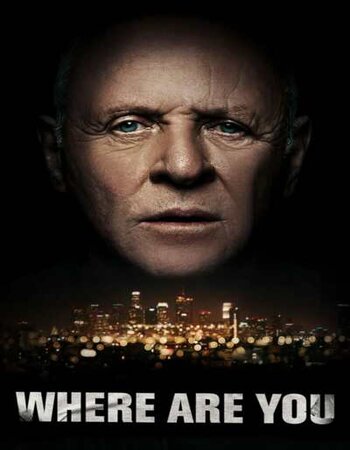 Where Are You 2021 English 720p WEB-DL 850MB ESubs