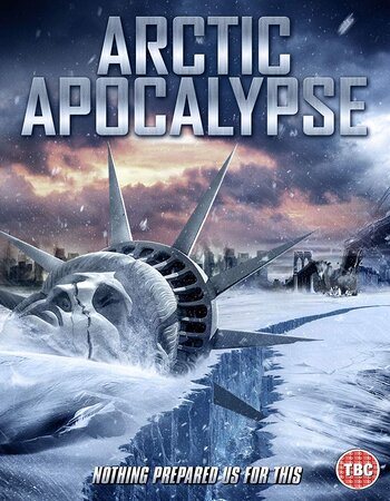 Arctic Apocalypse 2019 Dual Audio Hindi ORG 720p 480p WEB-DL x264 ESubs Full Movie Download