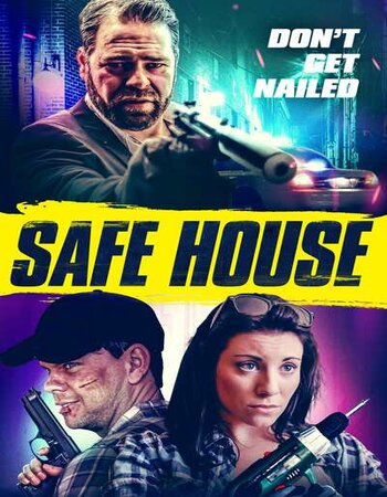 Safe House 2021 English 720p WEB-DL 850MB Download