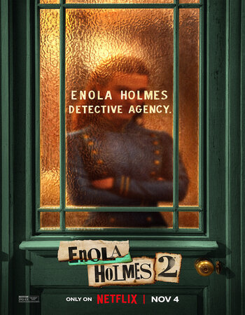 Enola Holmes 2 2022 NF Dual Audio Hindi ORG 1080p 720p 480p WEB-DL x264 ESubs Full Movie Download