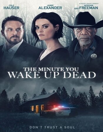 The Minute You Wake Up Dead 2022 English 720p WEB-DL 800MB Download