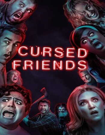 Cursed Friends 2022 English 720p NOW WEB-DL 750MB Download