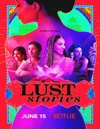 Lust Stories 2018 Hindi ORG 1080p 720p 480p WEB-DL x264 ESubs Full Movie Download