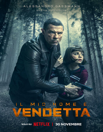 My Name Is Vendetta 2022 Dual Audio Hindi ORG 1080p 720p 480p WEB-DL x264 ESubs Full Movie Download