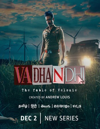 Vadhandhi: The Fable of Velonie 2022 S01 Complete Hindi ORG 720p 480p WEB-DL x264 Download