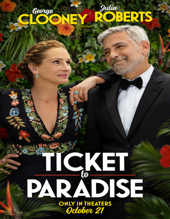 Ticket to Paradise 2022 Dual Audio Hindi ORG 1080p 720p 480p WEB-DL x264 ESubs Full Movie Download