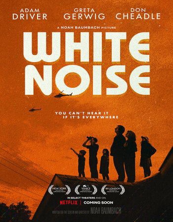 White Noise 2022 Dual Audio Hindi ORG 1080p 720p 480p WEB-DL x264 ESubs Full Movie Download