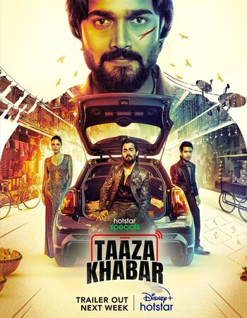 Taaza Khabar 2022 S01 Complete Hindi 720p WEB-DL 3.9GB ESubs