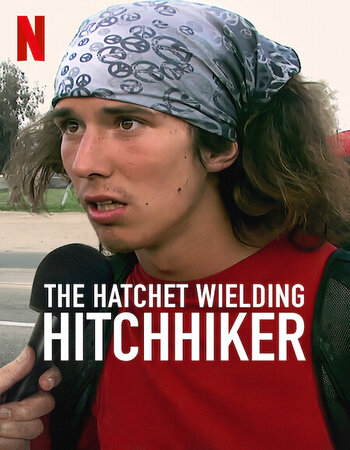 The Hatchet Wielding Hitchhiker 2023 Dual Audio Hindi ORG 1080p 720p 480p WEB-DL x264 ESubs Full Movie Download