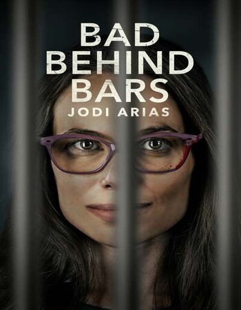 Bad Behind Bars: Jodi Arias 2023 English 720p WEB-DL 750MB Download