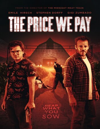 The Price We Pay 2022 English ORG 1080p 720p 480p WEB-DL x264 ESubs Full Movie Download