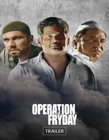 Operation Fryday 2023 Hindi ORG 1080p 720p 480p WEB-DL x264 ESubs Full Movie Download