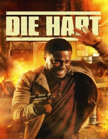 Die Hart The Movie 2023 Hindi 720p 1080p WEB-DL ESubs