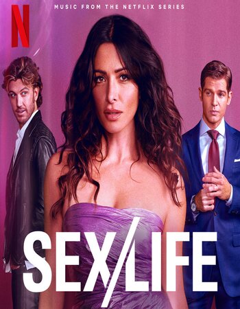 Sex Life 2023 S02 Complete Dual Audio Hindi ORG 720p 480p WEB-DL x264 ESubs Download