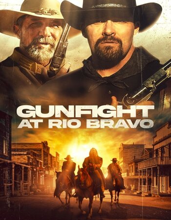 Gunfight at Rio Bravo 2023 English 720p 1080p BluRay ESubs