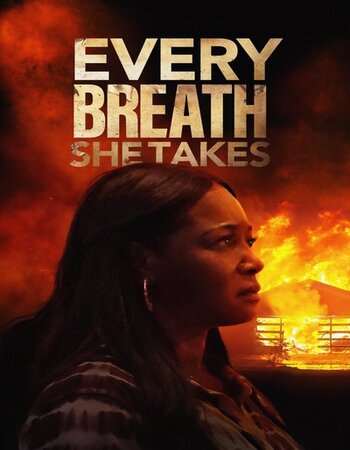 Every Breath She Takes 2023 English 720p 1080p WEB-DL Download