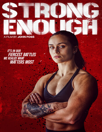 Strong Enough 2022 English 720p 1080p WEB-DL x264 ESubs Download