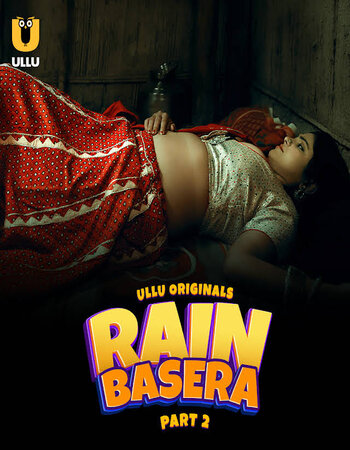Rain Basera 2023 (Part-02) Complete Hindi 720p WEB-DL x264 Download