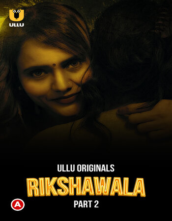 Rikshawala 2023 (Part-02) Complete Ullu Hindi 720p WEB-DL x264 Download