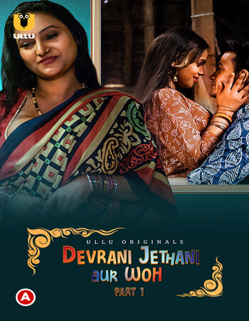 Devrani Jethani Aur Woh 2023 (Part-01) Complete Hindi 720p WEB-DL x264 Download