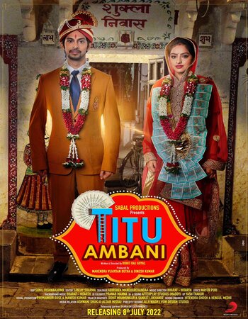 Titu Ambani 2022 Hindi ORG 1080p 720p 480p WEB-DL x264 ESubs Full Movie Download