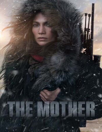 The Mother 2023 English 720p 1080p WEB-DL ESubs