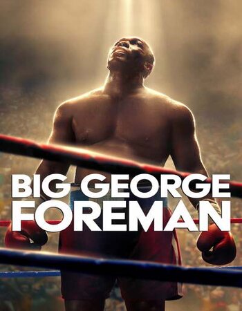 Big George Foreman 2023 English 720p 1080p WEB-DL ESubs