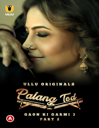 Palang Tod (Gaon Ki Garmi 3) 2023 (Part-02) Hindi 720p WEB-DL x264 Download