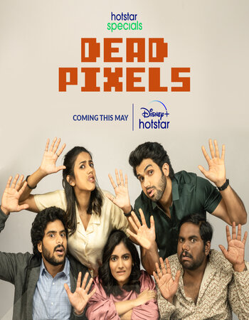 Dead Pixels 2023 S01 Complete Hindi ORG 720p 480p WEB-DL x264 ESubs Download