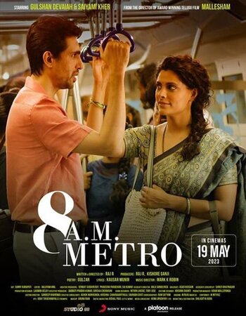 8 A.M. Metro 2023 Hindi 720p 1080p HQ DVDScr x264 AAC HC-ESub