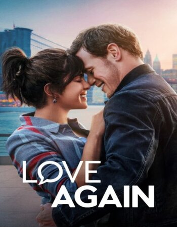Love Again 2023 English 720p 1080p WEB-DL ESubs Download