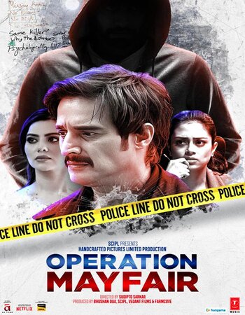 Operation Mayfair 2023 Hindi ORG 1080p 720p 480p WEB-DL x264 ESubs Full Movie Download