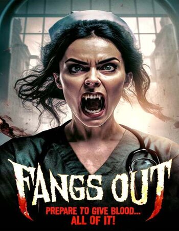 Fangs Out 2023 English 720p 1080p WEB-DL ESubs Download