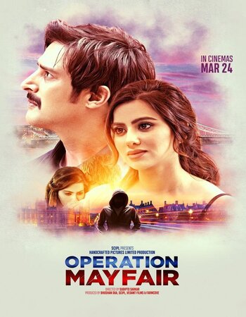 Operation Mayfair 2023 Hindi 720p 1080p WEB-DL x264 ESubs Download
