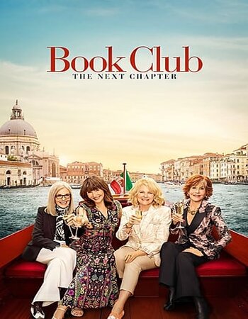 Book Club: The Next Chapter 2023 English 720p 1080p WEB-DL ESubs Download