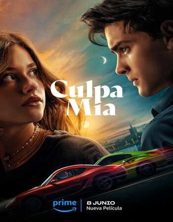 Culpa mía 2023 Dual Audio [Hindi-English] 720p 1080p WEB-DL x264 ESubs Download