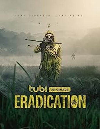 Eradication 2022 English 720p 1080p BluRay x264 ESubs Download