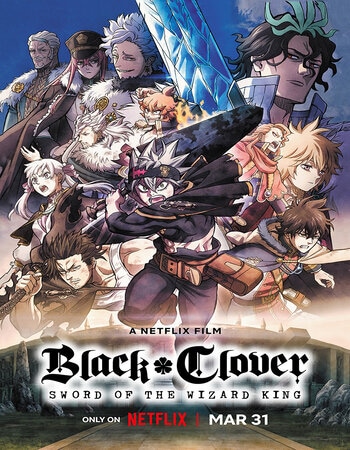 Black Clover: Sword of the Wizard King 2023 NF Dual Audio Hindi ORG 1080p 720p 480p WEB-DL x264 ESubs Full Movie Download