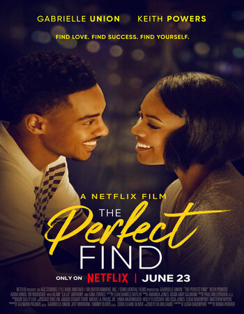 The Perfect Find 2023 NF Dual Audio Hindi ORG 1080p 720p 480p WEB-DL x264 ESubs Full Movie Download