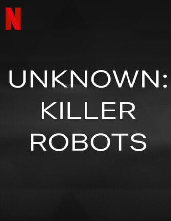 Unknown: Killer Robots 2023 Dual Audio [Hindi-English] 720p 1080p WEB-DL x264 ESubs Download