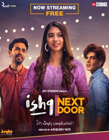 Ishq Next Door 2023 S01 Complete Hindi ORG 720p 480p WEB-DL x264 ESubs Download