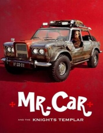 Mr. Car and the Knights Templar (2023) Dual Audio [Hindi-English] ORG 720p 1080p WEB-DL x264 ESubs